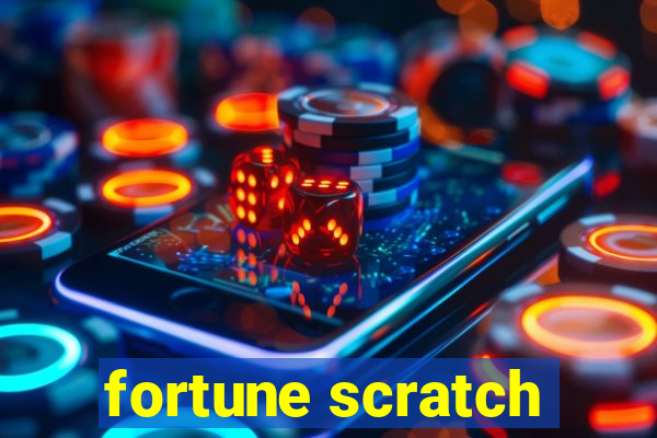 fortune scratch